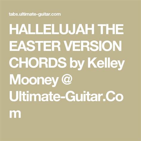 Hallelujah The Easter Version Chords By Kelley Mooney Ultimate Guitar