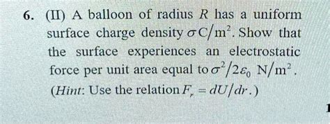 Solved Ii A Balloon Of Radius R Has A Uniform Surface Charge