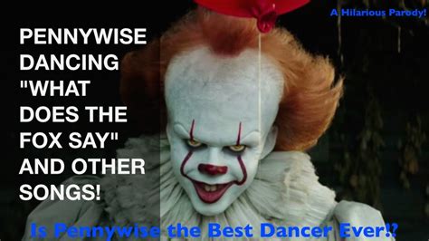 The Best Pennywise Dancing Compilation [no Joke ] [full Dancing Scenes