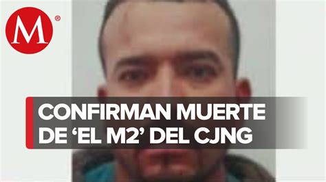 Muere El M Presunto Lugarteniente Del Cjng Informa Fiscal A De