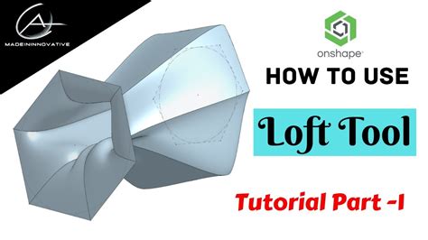 Onshape Tutorial On Loft Tool How To Use Loft Tool In Onshape YouTube