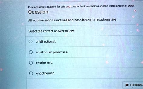 SOLVED Read And Write Equations For Acid And Base Ionization Reactions