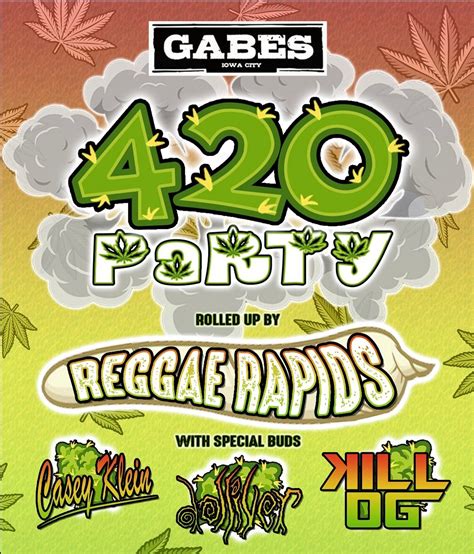 420 Party With Reggae Rapids Tickets At Gabe S In Iowa City By Gabe S Tixr