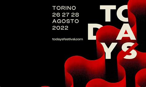 Todays Festival 2022 A Torino Articolo Di Paola Montonati