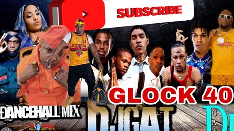 DANCEHALL MIX 2023 DANCEHALL MIX JANUARY 2023 RAW VALIANT GLOCK 40