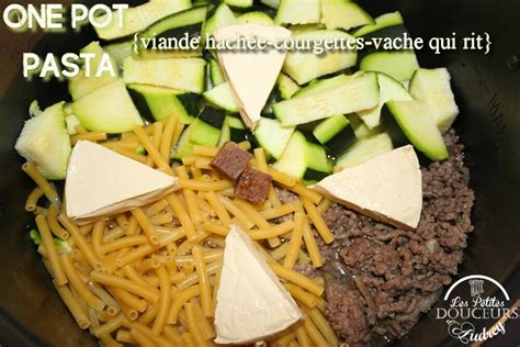 One pot pasta viande hachée courgettes vache qui rit Cookeo Les