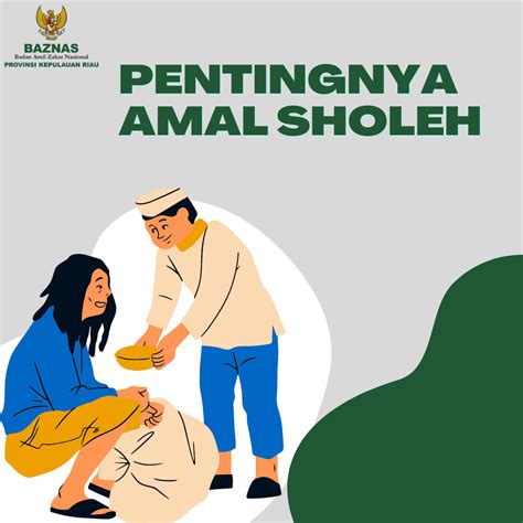 Pentingnya Melakukan Amal Sholeh Baznas Kepri