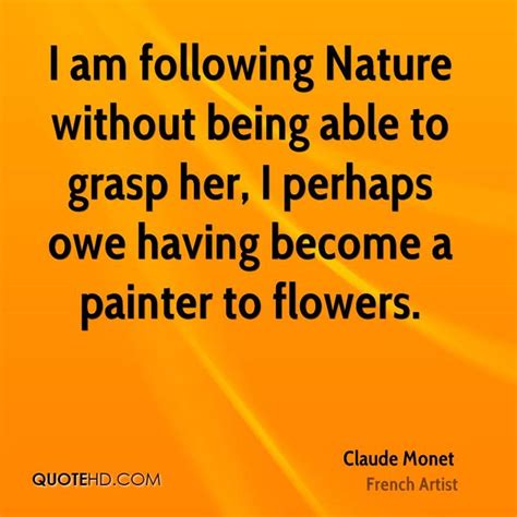 Claude Monet Quotes Claude Monet Quotes Monet Quotes Quotes