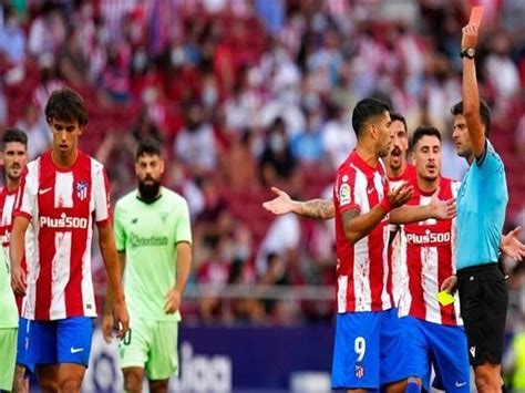 Atletico Madrid Imbang Tanpa Gol Vs Bilbao Joao Felix Dikartu Merah