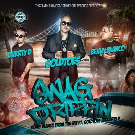 Amazon Swag Drippin Feat Goldtoes Durrty D Explicit Benny