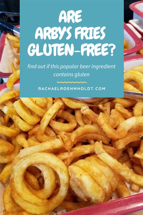 Are Arby's Fries Gluten-free? - Rachael Roehmholdt