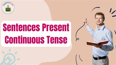 Sentences Example In Present Continuous Tense Englishtivi