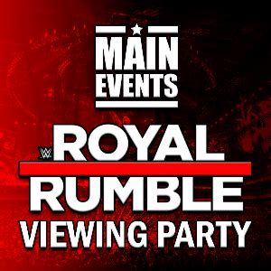 Pledge Music Main Events Royal Rumble Viewing Party Tickets