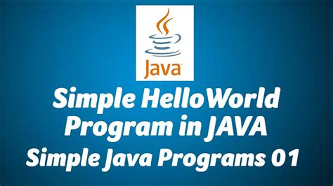 Java Simple Hello World Program In Eclipse Simple Java Programs 01