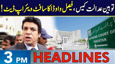 Faisal Vawda Submits Unconditional Apology Headlines 3 PM 26 June