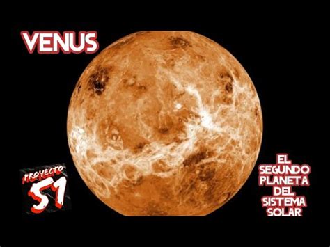 Venus El Segundo Planeta Del Sistema Solar YouTube