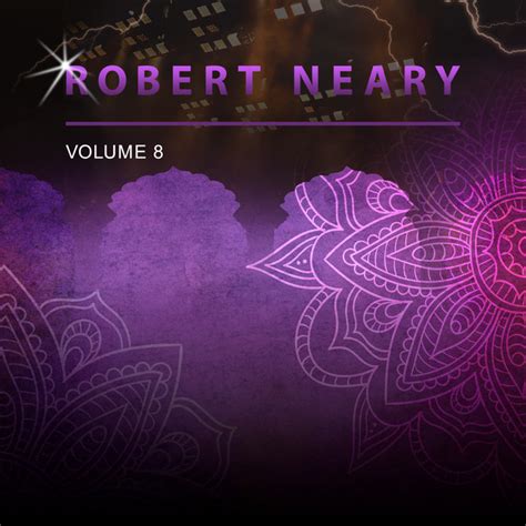 Robert Neary Vol 8 Compilation By Robert Neary Spotify