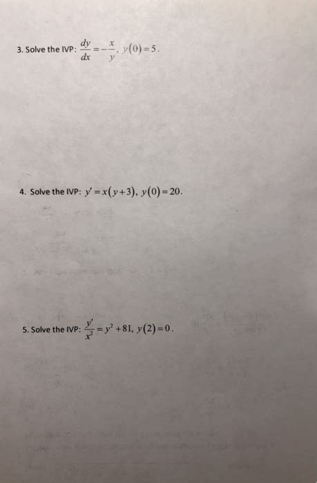 Solved 3 Solve The IVP Dy Y 0 25 Dx Y 4 Solve The Chegg