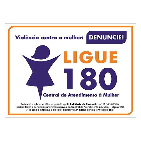 Placa Violência contra a mulher DENUNCIE Ligue 180 Iplacas Sinalização