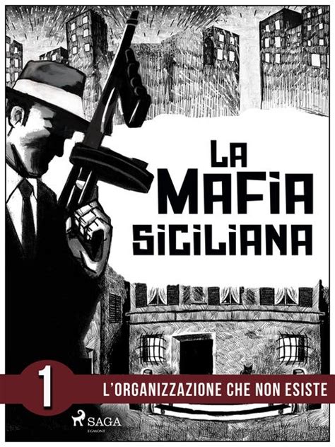 La Storia Della Mafia Siciliana Prima Parte Ebook Pierluigi Pirone