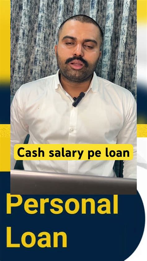 Cash Salary Pe Personal Loan Finally Revealed 🔥🔥 Personal Loan Shorts Loan Bank Finance