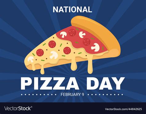 National pizza day on celebration february 9 Vector Image