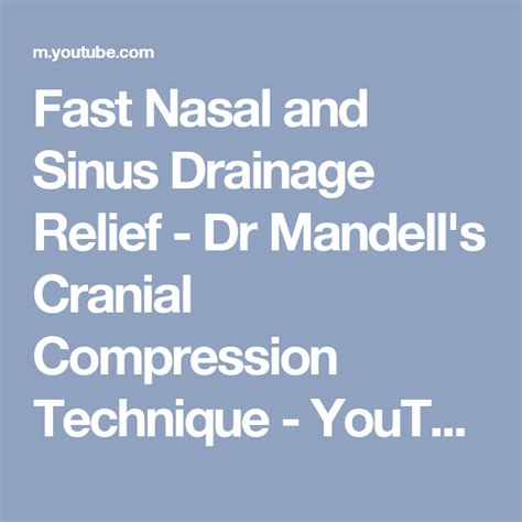 Fast Nasal and Sinus Drainage Relief - Dr Mandell's Cranial Compression ...