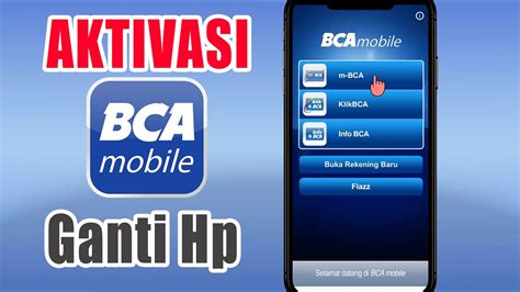 Cara Aktivasi BCA Mobile Banking Ganti Hp YouTube