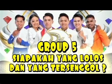 Yang Lolos Dan Yang Tersenggol Tadi Malam Group Top Dangdut