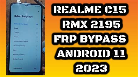 Realme C15 RMX 2195 Frp Bypass Android 11 Realme C15 Frp Bypass