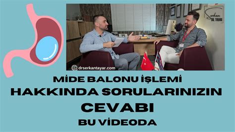 Endoskopik Mide Balonu Hakkında Sorularınızın Cevabı Bu Videoda Op