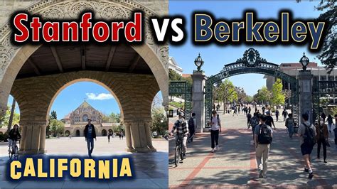 Stanford University Vs Uc Berkeley Colleges In The Bay Area Youtube