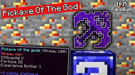 La Pickaxe Of The God Level Sur Paladium Episode Paladium V