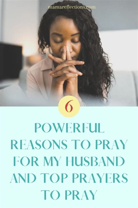 6 Powerful Reasons To Pray For My Husband And Top Prayers To Pray