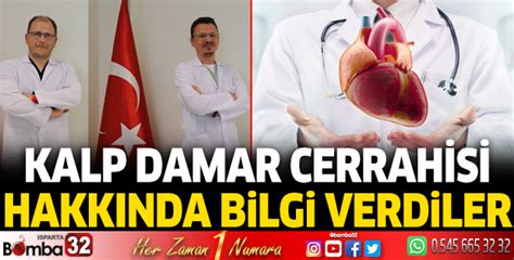 Kalp Damar Cerrahisi Hakk Nda Bilgi Verdiler