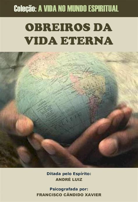 PDF OBREIROS DA VIDA ETERNA Luz E Paz A Vida No Mundo Espiritual