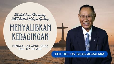 Ibadah Live Streaming GBI Bethel Kelapa Gading Menyalibkan