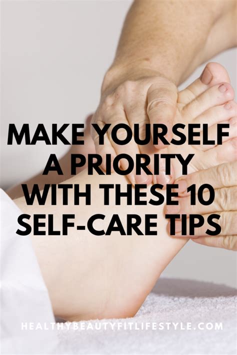 10 Self Care Tips To Make Yourself A Priority Today Fab Healthy Lifestyle