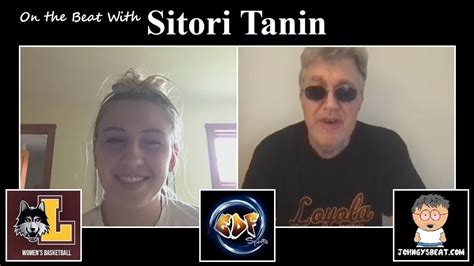 On The Beat With Sitori Tanin Of Loyola WBB YouTube