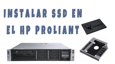 Como Instalar Unidad Ssd En El Hp Proliant Dl P Youtube