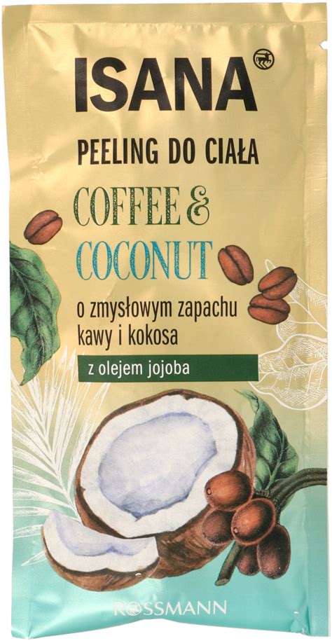 Isana Coffee Coconut Peeling Do Cia A O Zapachu Kawy I Kokosa Z