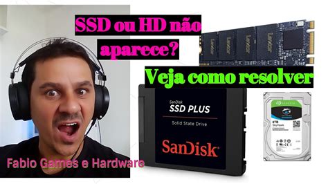 Ssd Não Aparece No Windows Saiba Como Resolver Fácil Youtube