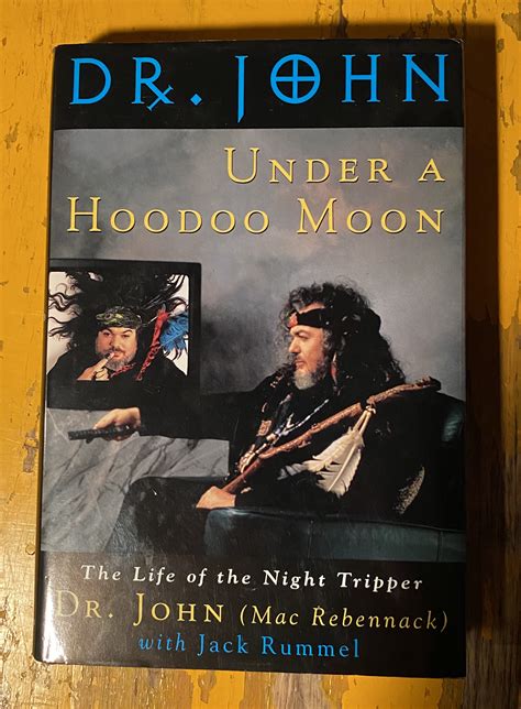 Under A Hoodoo Moon By Dr John And Jack Rummel Very Good Hardcover