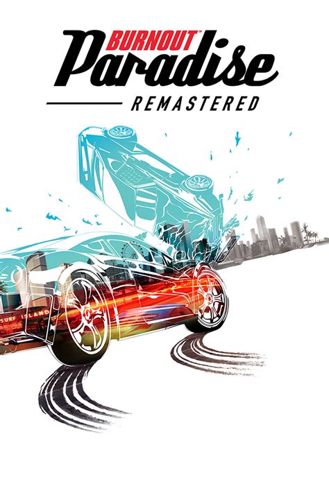 Burnout Paradise Remastered | Burnout Wiki | Fandom