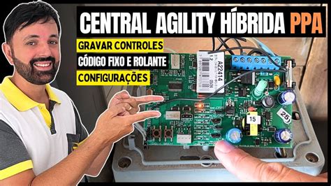 COMO CONFIGURAR CENTRAL AGILITY HÍBRIDA PPA Gravação dos controles