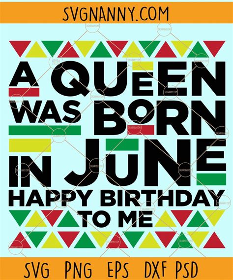 Birthday Queen Svg Queens Are Born In June Svg June Birthday Svg