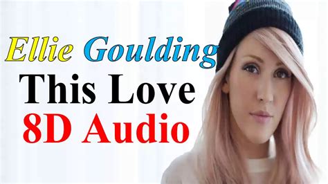 Ellie Goulding This Love Will Be Your Downfall D Audio Lights