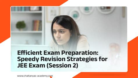 Efficient Exam Preparation Speedy Revision Strategies For JEE Exam