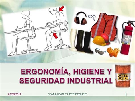 Ergonomía Higiene Y Seguridad Industrial Ppt