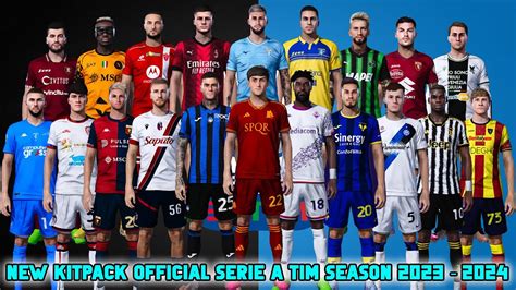 NEW KITPACK OFFICIAL SERIE A TIM SEASON 2023 2024 ALL PATCH